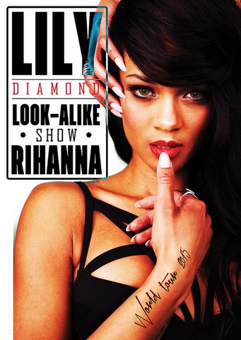 LILY DIAMOND - Show RIHANNA 
