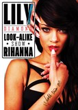 LILY DIAMOND - Show RIHANNA 
